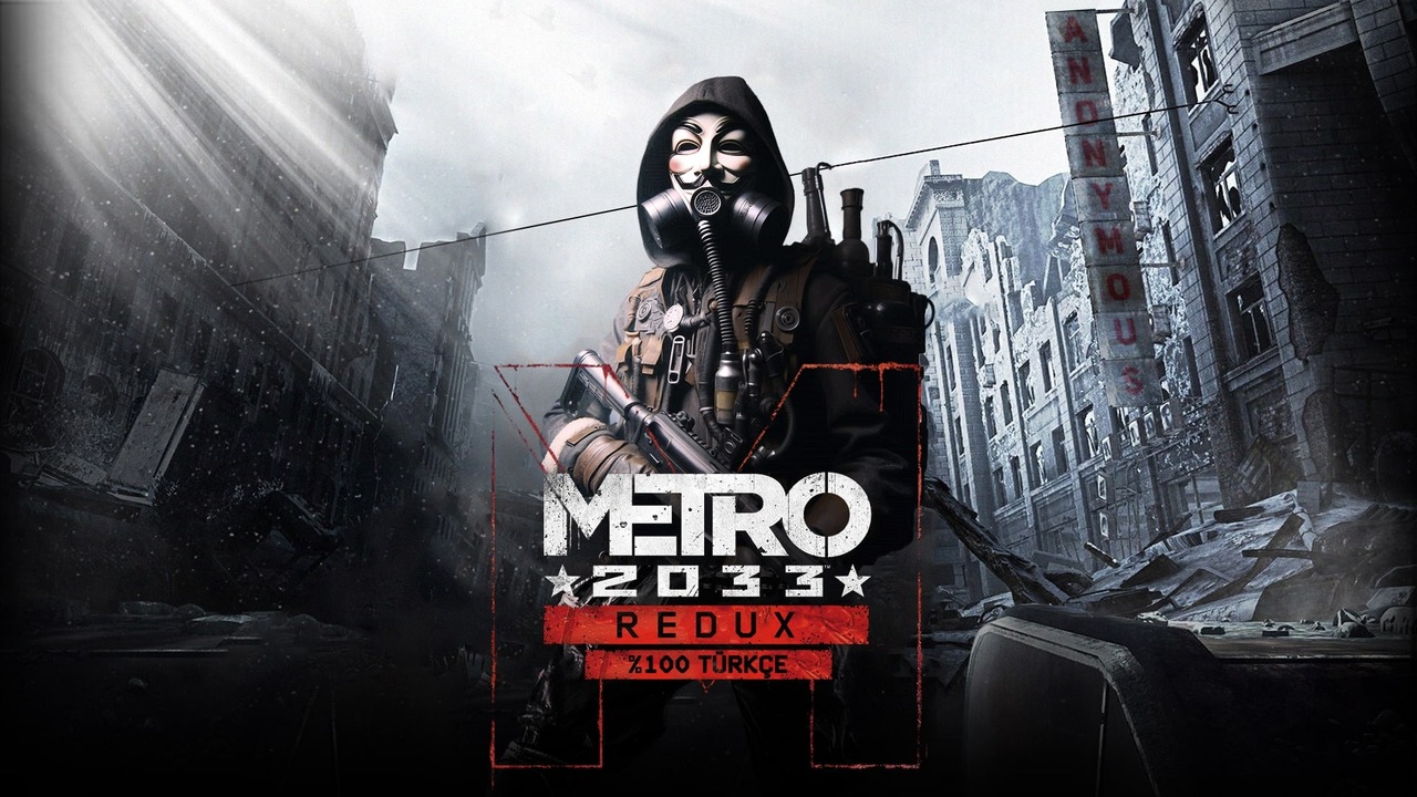 Metro 2033 Redux Türkçe Yama Üyelik Sistemine Eklendi!