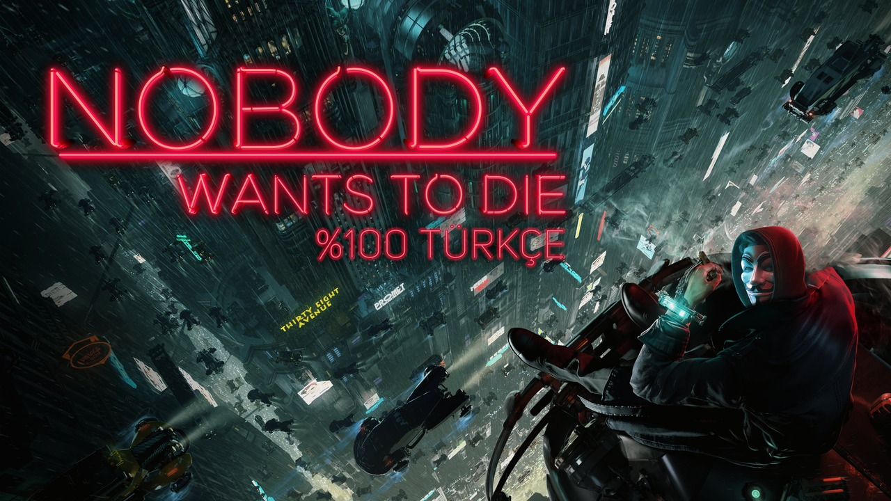 Nobody Wants to Die Türkçe Yama Üyelik Sistemine Eklendi!